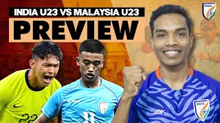 How India U23 will play against Malaysia U23 How AIFF should think about U23s [upl. by Alyos954]