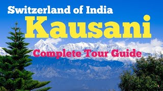 Kausani Switzerland of India Budget trip Full Tour Information [upl. by Sim16]