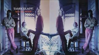 Tamburlaine  Say No More Full Album 1972 [upl. by Freiman]