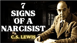 7 Signs God Is Exposing A Narcissist In Your Life  CS Lewis 2024 [upl. by Briggs]