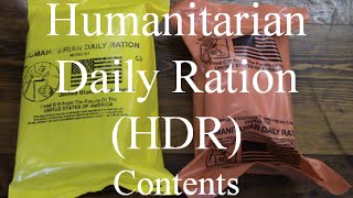 MRE Review Humanitarian Daily Ration HDR 1999 amp 2012 Part 1 [upl. by Arte]