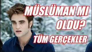 Robert Pattinson Müslüman Mı Oldu [upl. by Ellennoj]