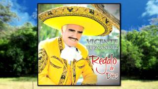 Vicente Fernández  Regalo de Dios  incluido en su disco quotEl hombre que màs te amòquot [upl. by Ellsworth312]