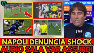 Denuncia shock in Procura Scandalo VAR e Arbitro Inter Napoli Audio Sala VAR Imbarazzante [upl. by Iverson]