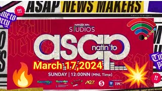 ASAP NATIN TO💥 MARCH 172024SUNDAY 12NN♥️💚💙 [upl. by Solrak]