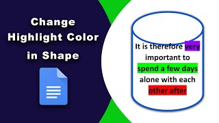 How to change highlight color in a shape in google docs [upl. by Dhaf252]