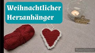 Weihnachtsherz  Anhänger häkeln [upl. by Serene]