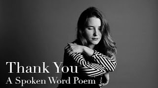 Thank You ー A Spoken Word Poemー [upl. by Cyrie]