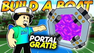 COMO CONSEGUIR PORTAIS GRÁTIS NO BUILD A BOAT CONSTRUA UM BARCO POR TESOURO  ROBLOX [upl. by Nilesoy]