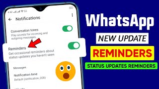 WhatsApp Status Reminders update  WhatsApp new updates  Get Whatsapp status reminders [upl. by Gargan]