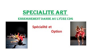 Spécialité Art Danse et option Danse [upl. by Holmen]