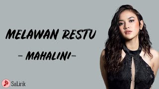 Melawan Restu  Mahalini Lirik laguMungkinkah aku meminta kisah kita selamanya [upl. by Johiah216]