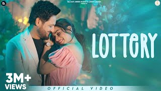 Lottery  Official Video  Sajjan Adeeb  Mannat Noor  punjabisong 2024 [upl. by Enaujed488]