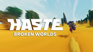 HASTE Broken Worlds  WISHLIST ON STEAM 🏃🏽 [upl. by Oznofla829]