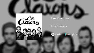 Los Claxons  Los Claxons [upl. by Leiram]