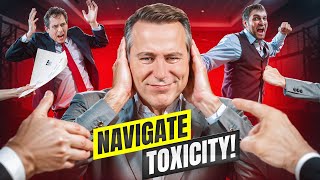 😓 4 Strategies to Survive a Toxic Workplace 😓 [upl. by Neffets]