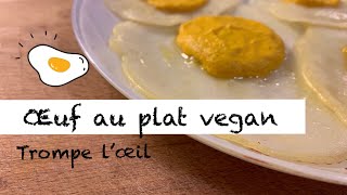 Oeuf au plat en trompe loeil vegan [upl. by Grier232]