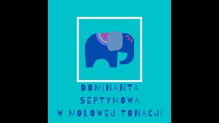 Dominanta septymowa w molowej tonacji [upl. by Lelith]