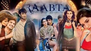 Raabta 2017 Full Movie In Hindi HD 720p Fact amp Some Details  Sushant Singh Rajput Kriti Sanon [upl. by Yntruoc]