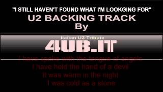 U2 quotI Still Havent Found What Im Looking Forquot Backing Track  Karaoke By 4UB Italian U2 Tribute [upl. by Demona19]