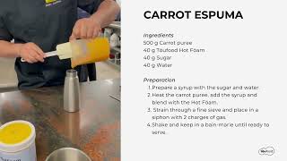 HOT FÖAM  HOT CARROT ESPUMA RECIPE [upl. by Ecnarf]