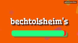 HOW TO PRONOUNCE BECHTOLSHEIMS [upl. by Nnylodnewg459]