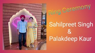 Live Ring Ceremony  Sahilpreet Singh amp Palakdeep Kaur  JD Photo Point M 9814016033 [upl. by Eylhsa939]