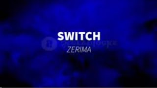 Zerimar  Switch Lyric Video [upl. by Yttap]