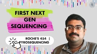 Roche 454 Pyrosequencing Emulsion PCR  First NExt Gen Sequencing Technology Noble K Kurian [upl. by Godard]