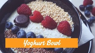 Yoghurt Bowl  Healthy Sisters [upl. by Horace745]