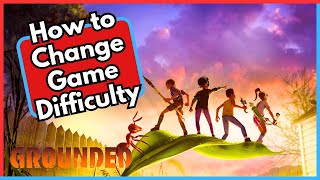 How to Change Game Difficulty in Grounded [upl. by Scarito153]