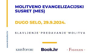 Molitvenoevangelizacijski susret MES 2992024 [upl. by Ennahteb461]