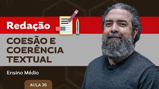 Coesão e coerência textual​  Redação  Ensino Médio [upl. by Herbert]