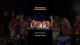 Folk Orchestra  Cotton University  Nandini Kashyap  NAAC PEER TEAM Visit [upl. by Macy]