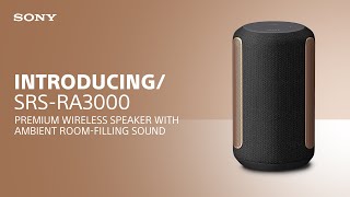 Introducing the Sony SRSRA3000 Premium Wireless Speaker [upl. by Inele]