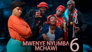 MWENYE NYUMBA MCHAWI 6 MWAKATOBE [upl. by Kcirddot]