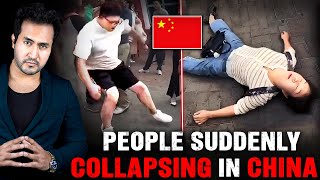 Why Are People COLLAPSING Spontaneously in CHINA [upl. by Ennagrom800]