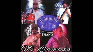 Mi LlamadaConjunto Califas《CHUEKO☆TEJANO》 [upl. by Jerusalem]