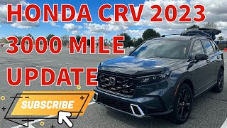 HONDA 2023 2024 CRV HYBRID Sport Touring  3000 mile update  A look before you buy [upl. by Aynekal]