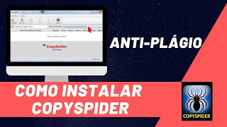 Como Instalar e Utilizar o COPYSPIDER  Software Detector de Plágio Gratuito [upl. by Westerfield]