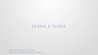 Faúna e Flora [upl. by Atterol]