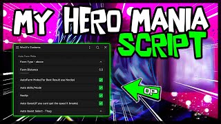 TOP New My Hero Mania Script ✔️ Very OP [upl. by Ydnab]