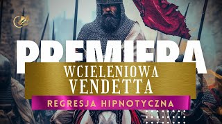 Zapowiedź  Wcieleniowa Vendetta  134 Dorota  Regresja Hipnotyczna Biały Motyl [upl. by Tidwell]