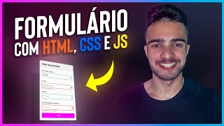 Crie Um FORMULÁRIO COMPLETO com HTML CSS amp JavaScript [upl. by Wallack961]