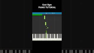 Goat bgm Piano Tutorial [upl. by Annaiel]