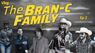 THE BRANC FAMILY SHOW EP 2 Se complico el parto 🥺 [upl. by Aineval]