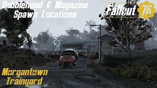 Fallout 76 Bobblehead amp Magazine Spawn Locations  Morgantown Trainyard [upl. by Laurette540]