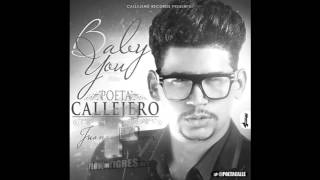 Poeta Callejero  Baby You Romantico 2012 [upl. by Eniac]