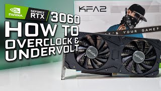 How to Overclock and Undervolt the RTX 3060 12GB  GPU Settings Tutorial Guide [upl. by Narak951]