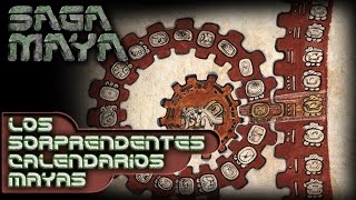 Los sorprendentes y precisos calendarios Mayas SAGA MAYA 05 [upl. by Mariam513]